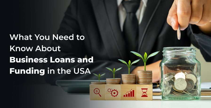 Business Loans and Funding in the USA